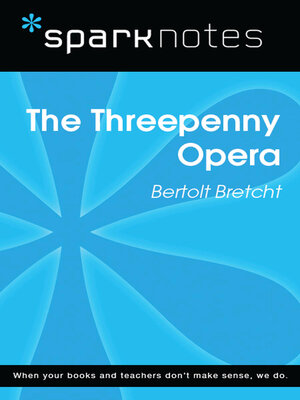 cover image of The Threepenny Opera (SparkNotes Literature Guide)